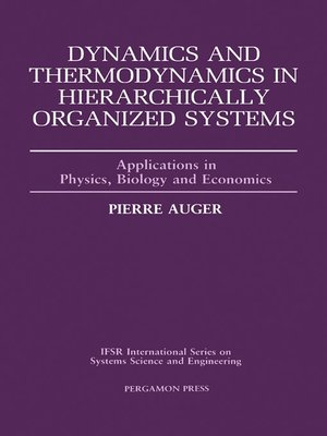 cover image of Dynamics and Thermodynamics in Hierarchically Organized Systems